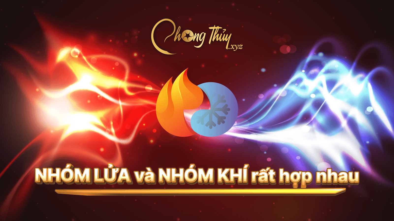 nhóm lửa và nhóm khí rất hợp nhau